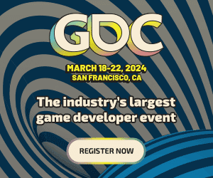 GDC March 18-22, 2024 San Francisco, CA The industry's largest game developer event register now